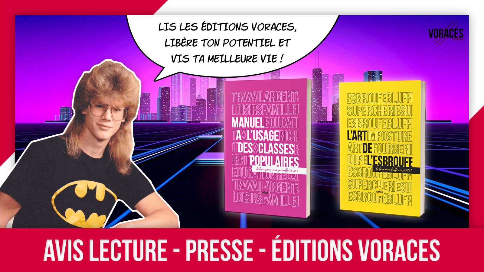 Avis Lecture - Editions Voraces